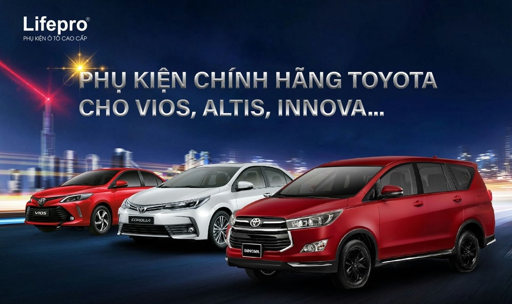 Phụ kiện Toyota chính hãng cho Vios, Altis, Innova, Fortuner, Prado, Yaris, Camry